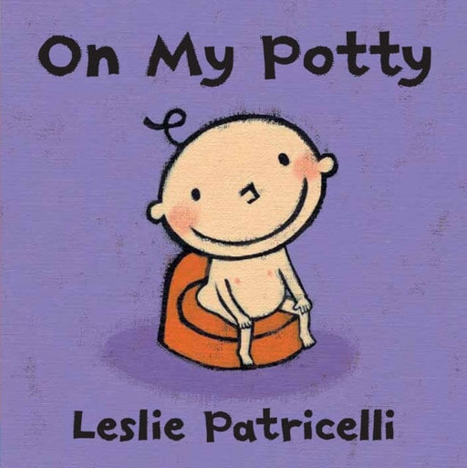 On My Potty by Leslie Patricelli Extended Range Walker Books Ltd