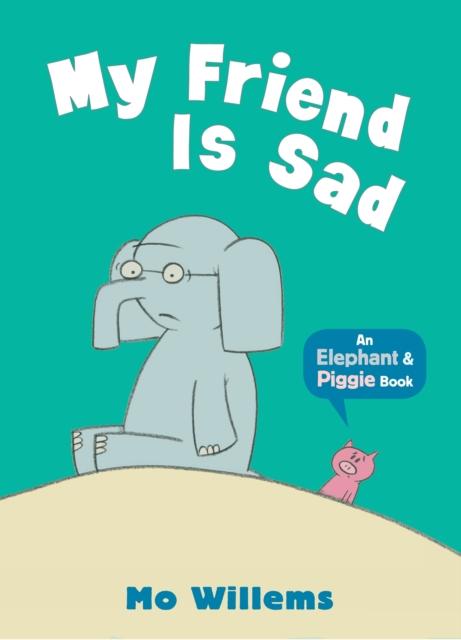 My Friend Is Sad Popular Titles Walker Books Ltd