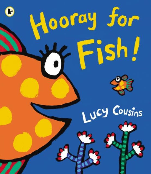 Hooray for Fish! Popular Titles Walker Books Ltd