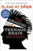 Blame My Brain : the Amazing Teenage Brain Revealed Popular Titles Walker Books Ltd
