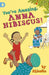 You're Amazing, Anna Hibiscus! Popular Titles Walker Books Ltd