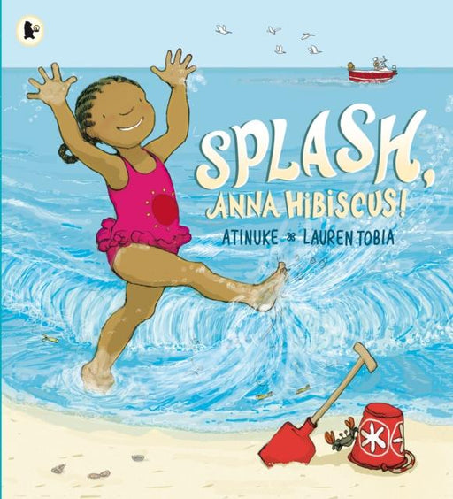 Splash, Anna Hibiscus! Popular Titles Walker Books Ltd