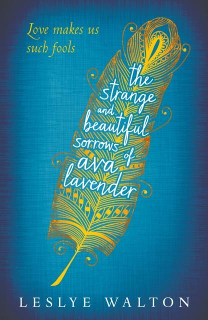The Strange and Beautiful Sorrows of Ava Lavender Popular Titles Walker Books Ltd