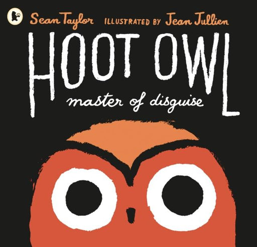 Hoot Owl, Master of Disguise Popular Titles Walker Books Ltd