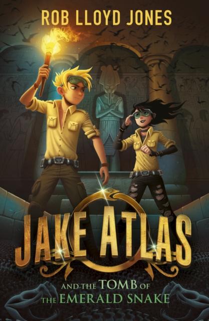 Jake Atlas and the Tomb of the Emerald Snake Popular Titles Walker Books Ltd