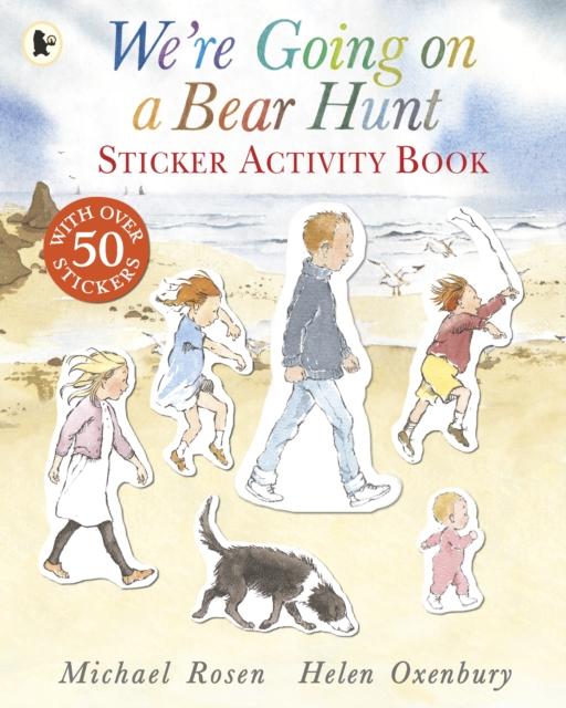 We're Going on a Bear Hunt : Sticker Activity Book Popular Titles Walker Books Ltd