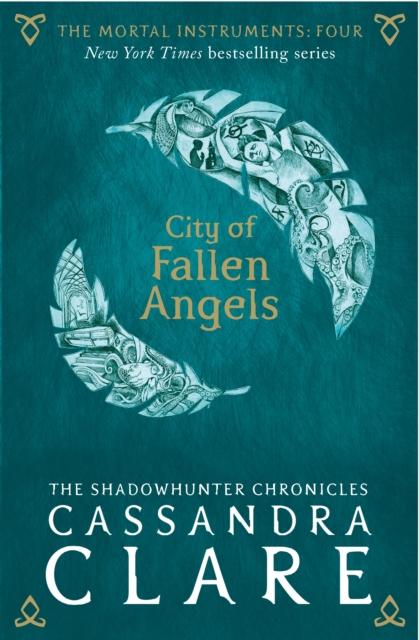 The Mortal Instruments 4: City of Fallen Angels Popular Titles Walker Books Ltd