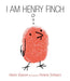 I Am Henry Finch Popular Titles Walker Books Ltd