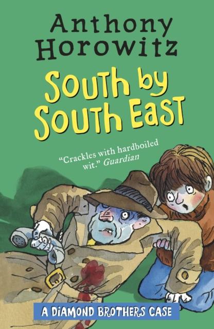 The Diamond Brothers in South by South East Popular Titles Walker Books Ltd