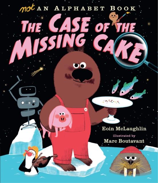 Not an Alphabet Book: The Case of the Missing Cake Popular Titles Walker Books Ltd