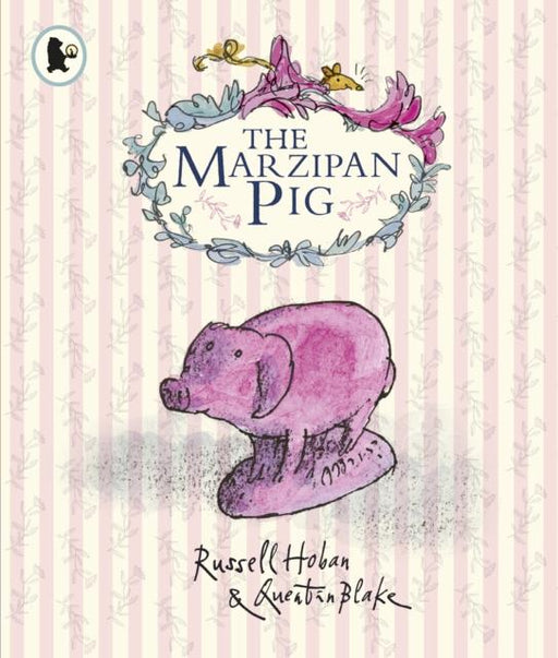 The Marzipan Pig Popular Titles Walker Books Ltd