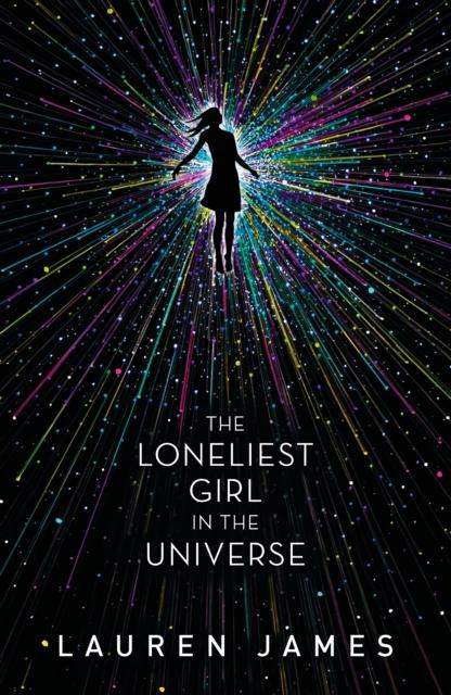 The Loneliest Girl in the Universe Popular Titles Walker Books Ltd