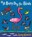 A Busy Day for Birds Popular Titles Walker Books Ltd