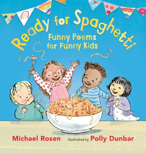 Ready for Spaghetti: Funny Poems for Funny Kids Extended Range Walker Books Ltd