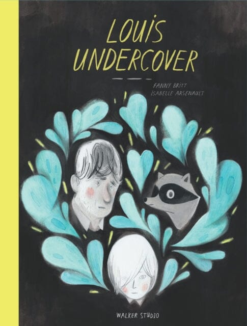 Louis Undercover by Fanny Britt Extended Range Walker Books Ltd