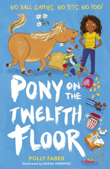 Pony on the Twelfth Floor Popular Titles Walker Books Ltd