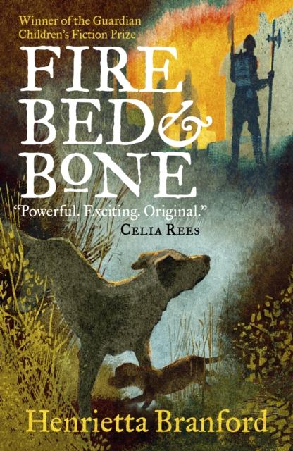Fire, Bed and Bone Popular Titles Walker Books Ltd