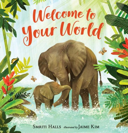 Welcome to Your World Popular Titles Walker Books Ltd