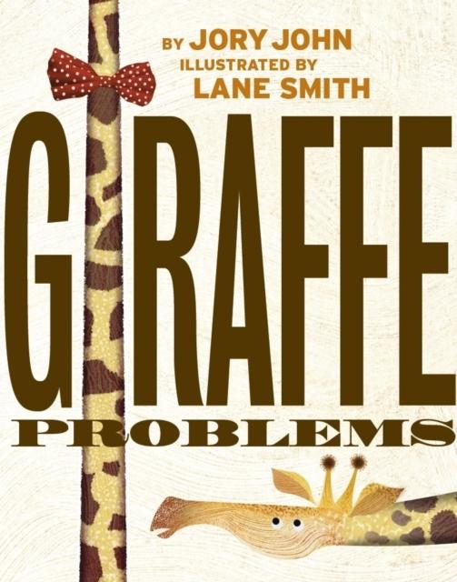 Giraffe Problems Popular Titles Walker Books Ltd