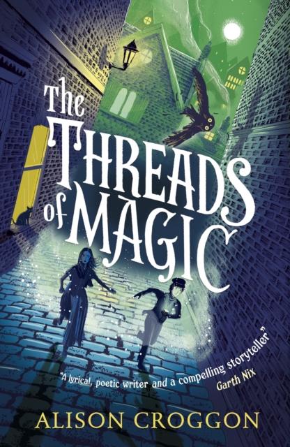 The Threads of Magic Popular Titles Walker Books Ltd