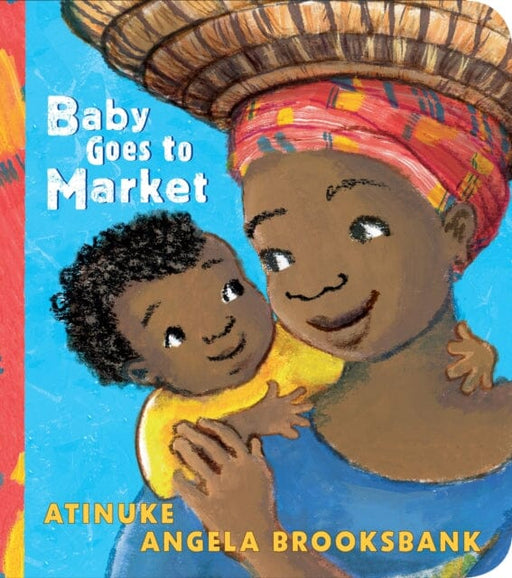 Baby Goes to Market Extended Range Walker Books Ltd