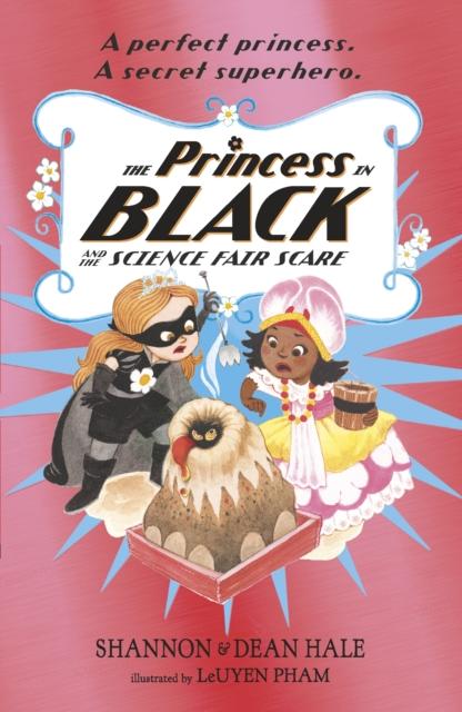 The Princess in Black and the Science Fair Scare Popular Titles Walker Books Ltd