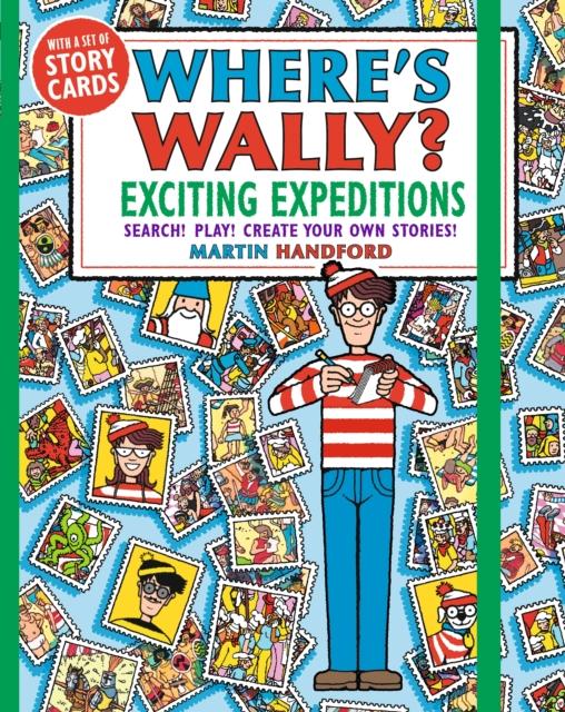 Where's Wally? Exciting Expeditions : Search! Play! Create Your Own Stories! Popular Titles Walker Books Ltd