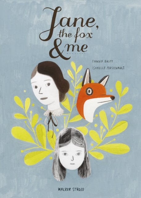 Jane, the Fox and Me by Fanny Britt Extended Range Walker Books Ltd