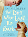 The Dog Who Lost His Bark Popular Titles Walker Books Ltd