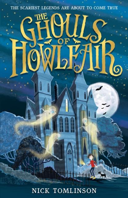 The Ghouls of Howlfair Popular Titles Walker Books Ltd