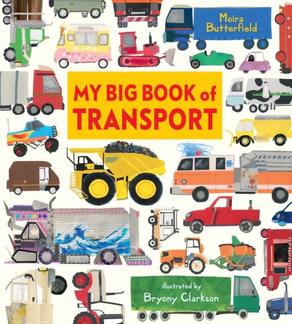 My Big Book of Transport by Moira Butterfield Extended Range Walker Books Ltd
