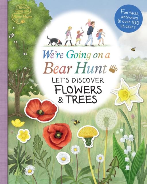 We're Going on a Bear Hunt: Let's Discover Flowers and Trees Popular Titles Walker Books Ltd