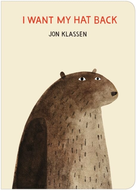 I Want My Hat Back by Jon Klassen Extended Range Walker Books Ltd