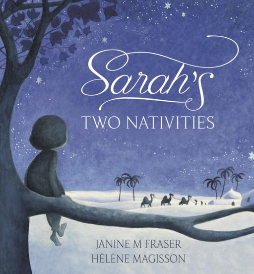 Sarah's Two Nativities Popular Titles Walker Books Ltd