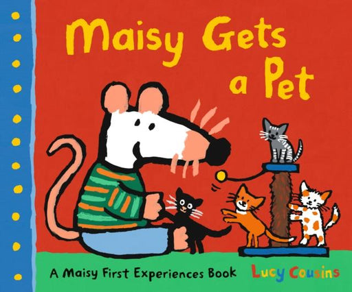 Maisy Gets a Pet Popular Titles Walker Books Ltd