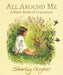 All Around Me : A First Book of Childhood Popular Titles Walker Books Ltd