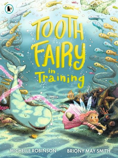 Tooth Fairy in Training Popular Titles Walker Books Ltd