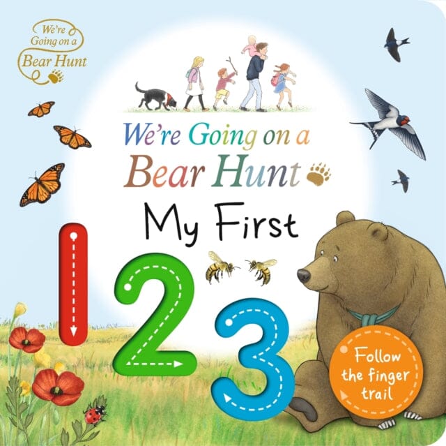 We're Going on a Bear Hunt: My First 123 by Bear Hunt Films Ltd Extended Range Walker Books Ltd