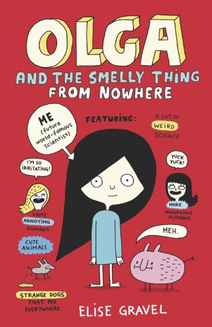 Olga and the Smelly Thing from Nowhere Popular Titles Walker Books Ltd