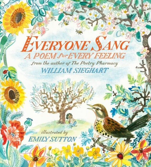 Everyone Sang: A Poem for Every Feeling Extended Range Walker Books Ltd