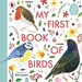 My First Book of Birds by Zoe Ingram Extended Range Walker Books Ltd