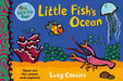 Little Fish's Ocean by Lucy Cousins Extended Range Walker Books Ltd