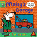 Maisy's Garage: Pull, Slide and Play! by Lucy Cousins Extended Range Walker Books Ltd