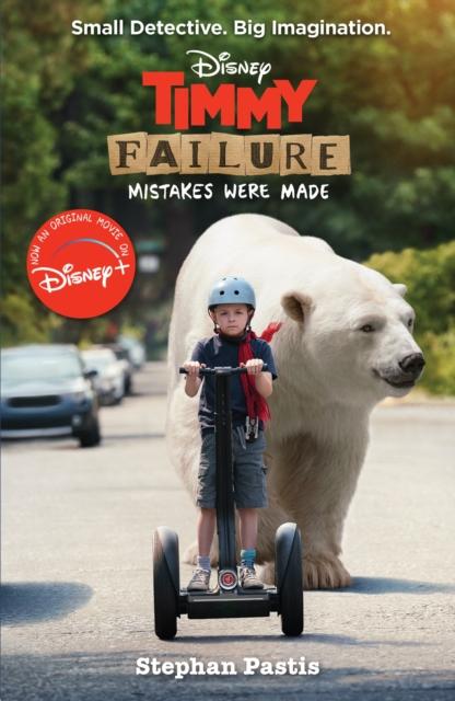 Timmy Failure: Mistakes Were Made Popular Titles Walker Books Ltd