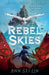 Rebel Skies by Ann Sei Lin Extended Range Walker Books Ltd
