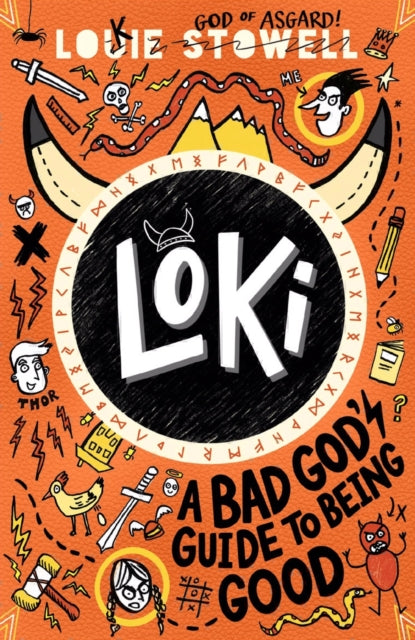 Loki: A Bad God's Guide to Being Good by Louie Stowell Extended Range Walker Books Ltd