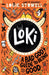 Loki: A Bad God's Guide to Being Good by Louie Stowell Extended Range Walker Books Ltd