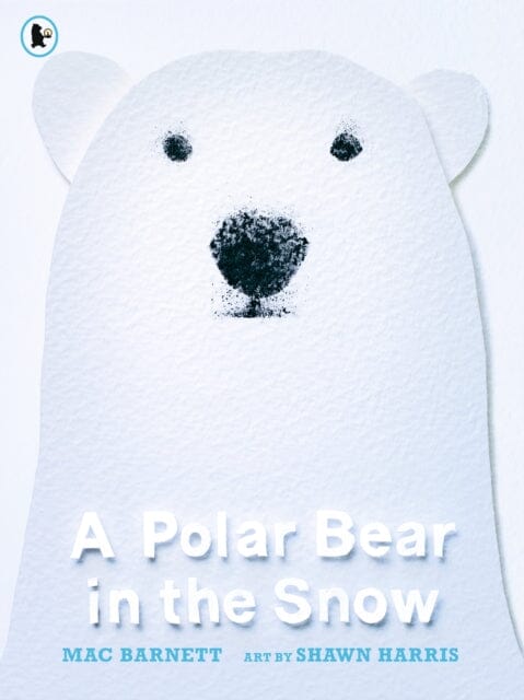 A Polar Bear in the Snow by Mac Barnett Extended Range Walker Books Ltd