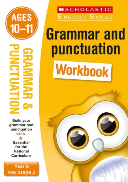 Grammar and Punctuation Year 6 Workbook Popular Titles Scholastic