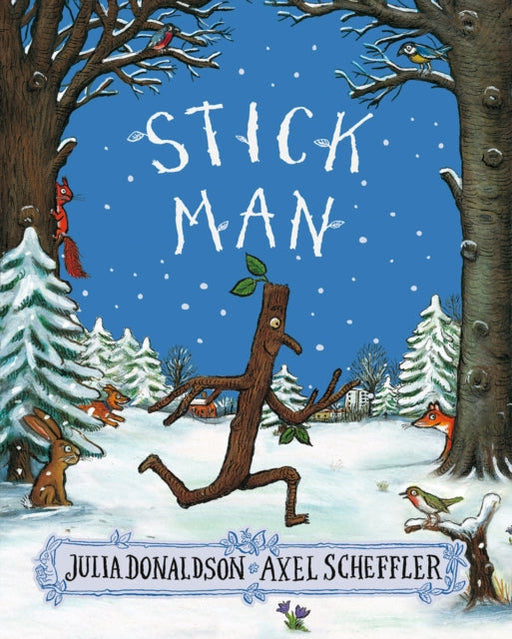 Stick Man by Julia Donaldson Extended Range Scholastic